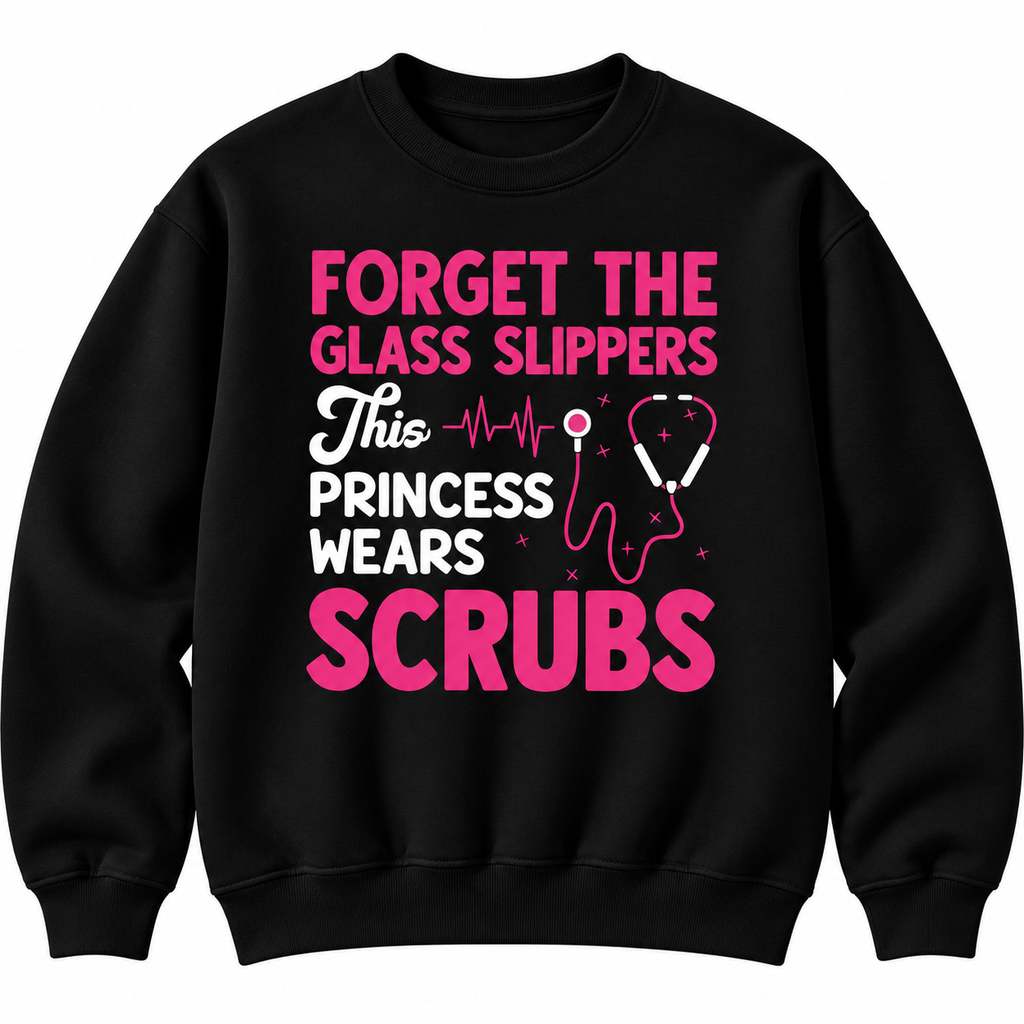 This Princess Wears Scrubs Sweatshirt – Funny Nurse Gift, Shirt & Hoodie