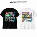 I Match Energy Hoodie – Funny Sarcastic Quote Gift, Shirt & Sweatshirt