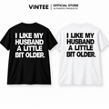 I Like My Husband a Little Bit Older Hoodie – Funny Wife Gift Idea