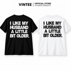 I Like My Husband a Little Bit Older Hoodie – Funny Wife Gift Idea